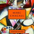 Cover Art for 9780307538192, Marc Chagall by Jonathan Wilson