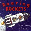 Cover Art for 9780613888578, Roaring Rockets by Tony Mitton