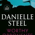 Cover Art for 9780593587898, Worthy Opponents by Danielle Steel
