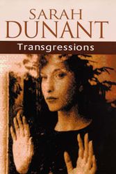 Cover Art for 9781860493454, Transgressions by Sarah Dunant