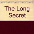 Cover Art for 9780606044691, The Long Secret by Louise Fitzhugh