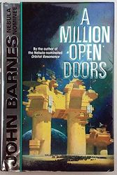 Cover Art for 9780312852108, A Million Open Doors by John Barnes
