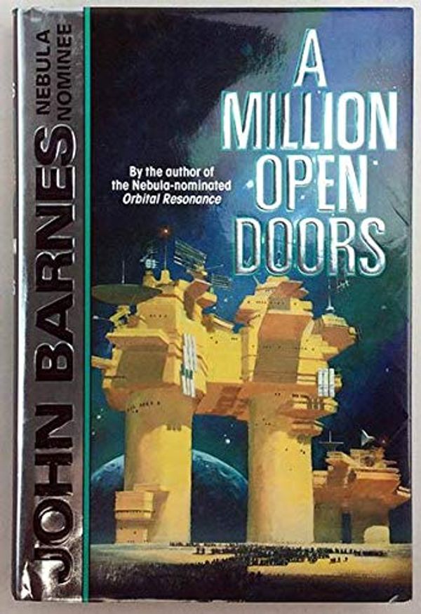 Cover Art for 9780312852108, A Million Open Doors by John Barnes