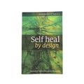 Cover Art for 9780992475536, Self Heal by Design by Barbara O'Neill