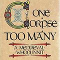 Cover Art for 9780708825518, One Corpse Too Many by Ellis Peters