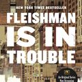 Cover Art for 9780525510895, Fleishman Is in Trouble by Brodesser-Akner, Taffy