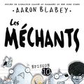 Cover Art for 9781443181303, Les Méchants: N° 10 - Une Méchante Journée! by Aaron Blabey