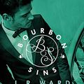Cover Art for 9783736304017, Bourbon Sins by J.R. Ward