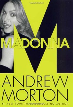 Cover Art for 9780312287863, Madonna by Andrew Morton