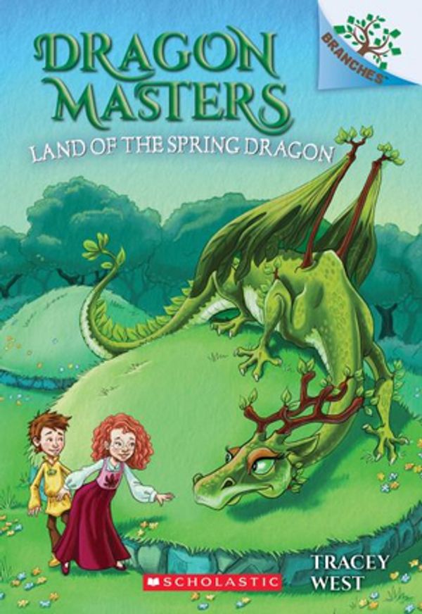 Cover Art for 9781338263749, The Land of the Spring Dragon: A Branches Book (Dragon Masters) by Tracey West