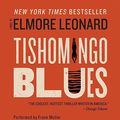 Cover Art for 9780060814939, Tishomingo Blues by Elmore Leonard, Frank Muller, Elmore Leonard