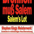 Cover Art for 9783552047020, Brennen muß Salem: Salem's Lot by Stephen King