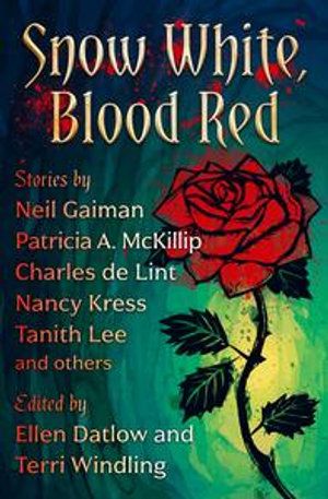 Cover Art for 9781504055765, Snow White, Blood Red by Ellen; Windling, Terri Datlow