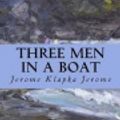 Cover Art for 9781544054575, Three Men in a Boat by Jerome Klapka Jerome