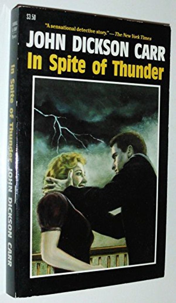 Cover Art for 9780881842876, In Spite of Thunder by John Dickson Carr