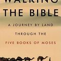 Cover Art for 9780380977758, Walking the Bible by Bruce S. Feiler