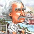 Cover Art for 9780448435374, Who Was Mark Twain? by April Jones Prince