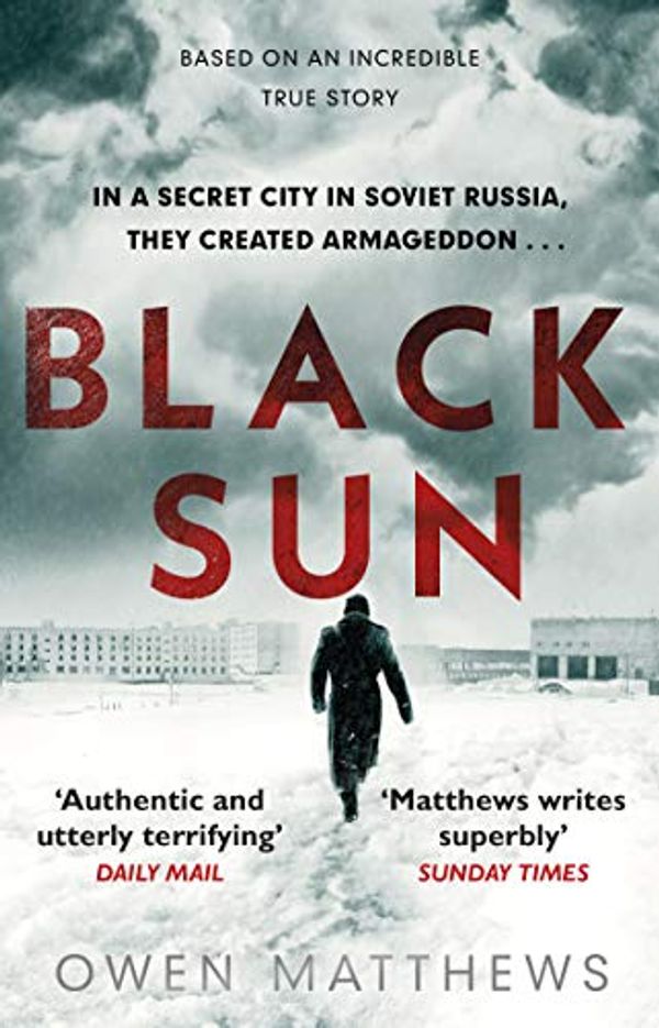 Cover Art for B07KBZFFJW, Black Sun by Owen Matthews