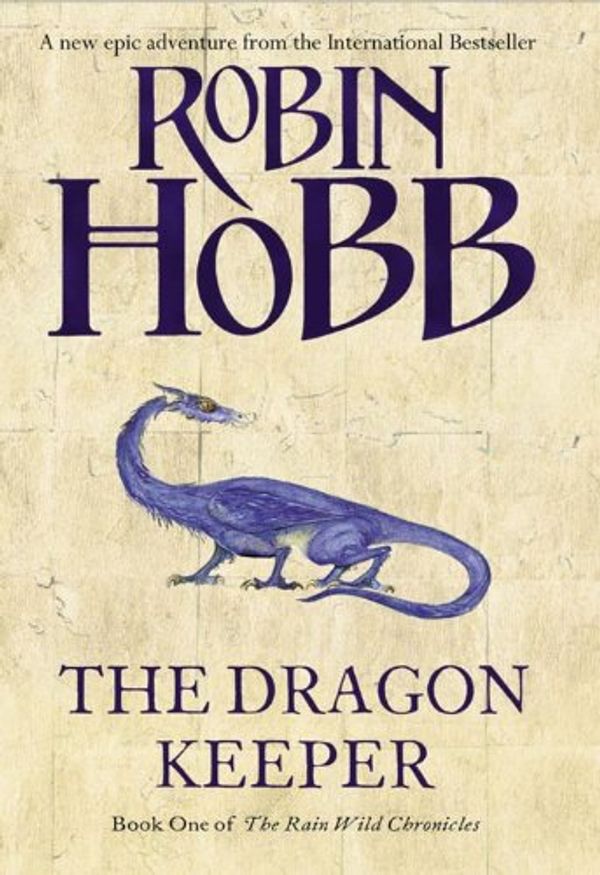 Cover Art for 9780007273744, Dragon Keeper by Robin Hobb