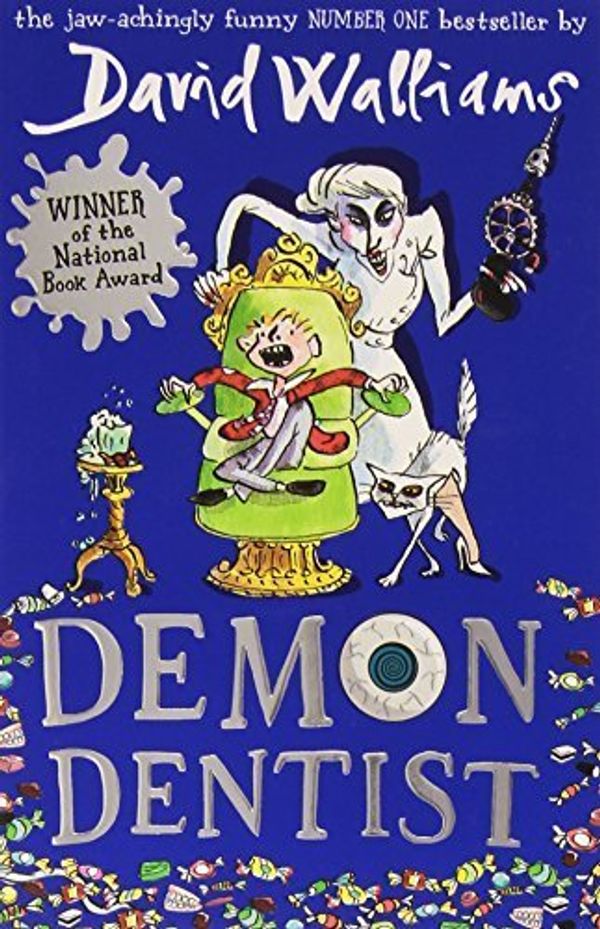 Cover Art for 9780007546152, Demon Dentist by David Walliams