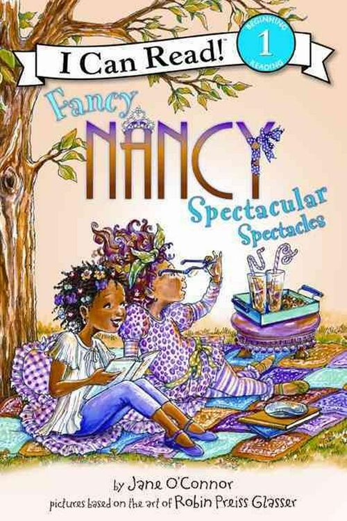 Cover Art for 9780061882647, Fancy Nancy: Spectacular Spectacles by Jane O'Connor