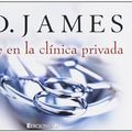 Cover Art for 9788466648042, Muerte en la Clinica Privada by P D James
