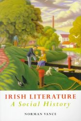 Cover Art for 9781851824502, Irish Literature: A Social History - Tradition, Identity and Difference by Norman Vance