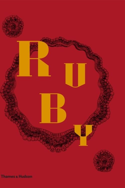 Cover Art for 9780500519417, Ruby: The King of Gems by Joanna Hardy