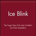 Cover Art for 9780470313299, Ice Blink by Scott Cookman