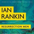 Cover Art for B001GUXJRE, Resurrection Men by Ian Rankin