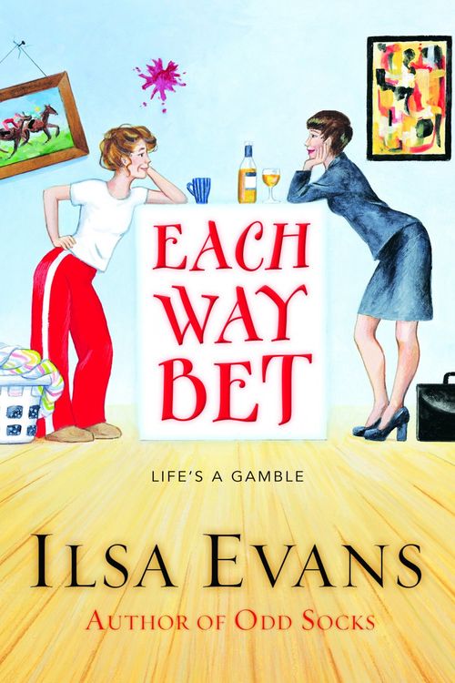 Cover Art for 9781405037006, Each Way Bet by Ilsa Evans