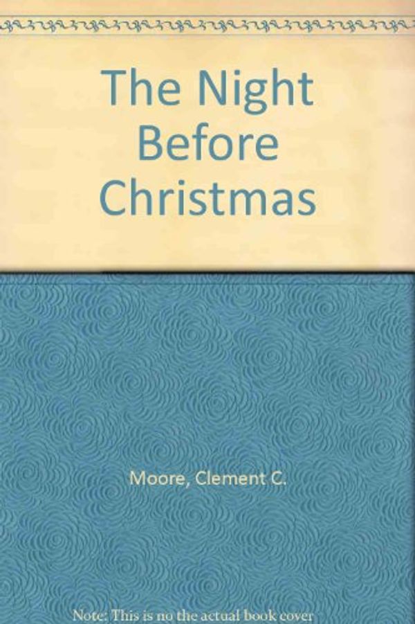 Cover Art for 9780517121054, The Night Before Christmas by Clement Clarke Moore