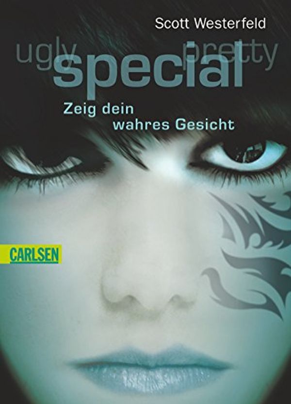 Cover Art for 9783551355836, Ugly - Pretty - Special 03: Special - Zeig dein wahres Gesicht by Scott Westerfeld, Gabriele Haefs
