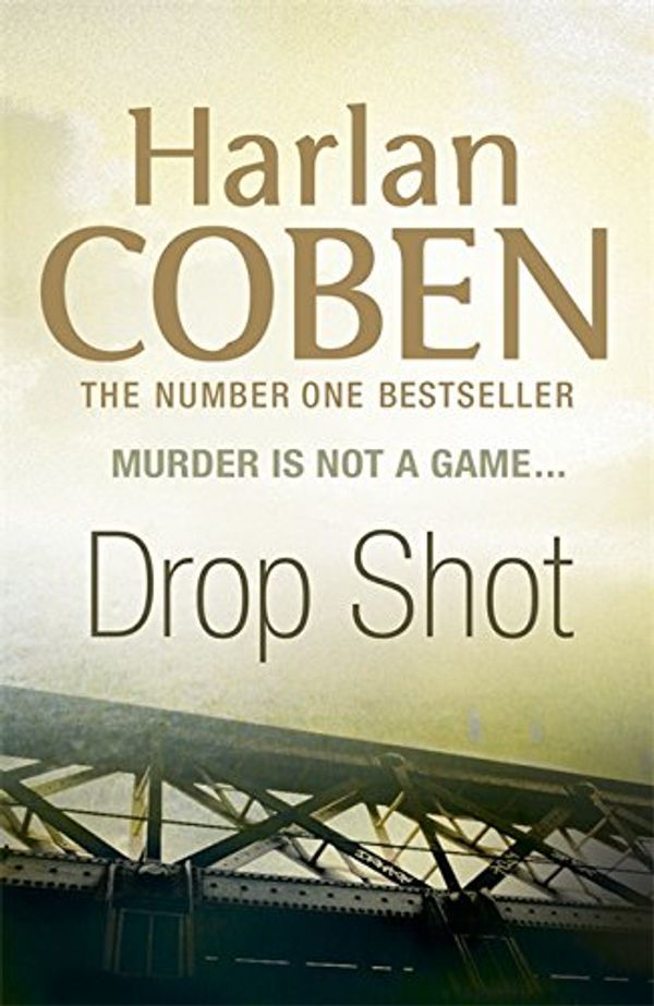 Cover Art for 9781409116998, Drop Shot by Harlan Coben