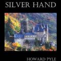 Cover Art for 9781849026116, Otto of the Silver Hand by Howard Pyle