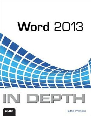 Cover Art for 9780789750891, Word 2013 In Depth by Unknown