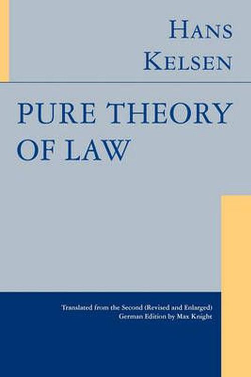 Cover Art for 9781584775782, Pure Theory of Law by Hans Kelsen