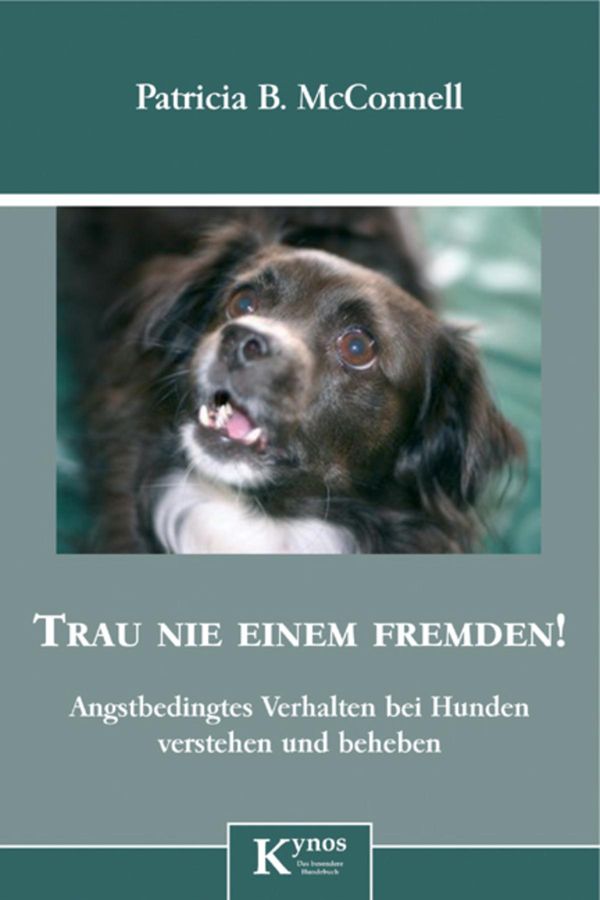 Cover Art for 9783942335782, Trau nie einem Fremden! by Patricia B. McConnell