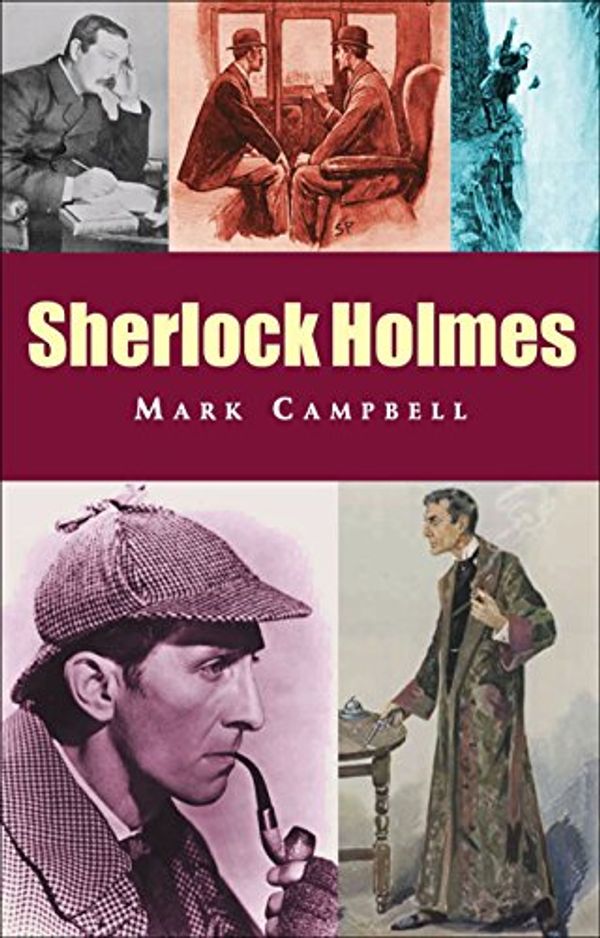 Cover Art for 9781842432334, Sherlock Holmes by Mark Campbell