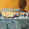 Cover Art for 9781847800558, Aftershock by Bernard Ashley