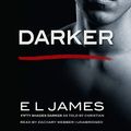 Cover Art for 9780525634621, 16: Darker: Fifty Shades Darker As Told by Christian (Fifty Shades of Grey) by E L. James