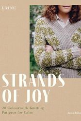 Cover Art for 9781743798676, Strands of Joy: 20 Colourwork Knitting Patterns for Calm by Laine, Anna Johanna