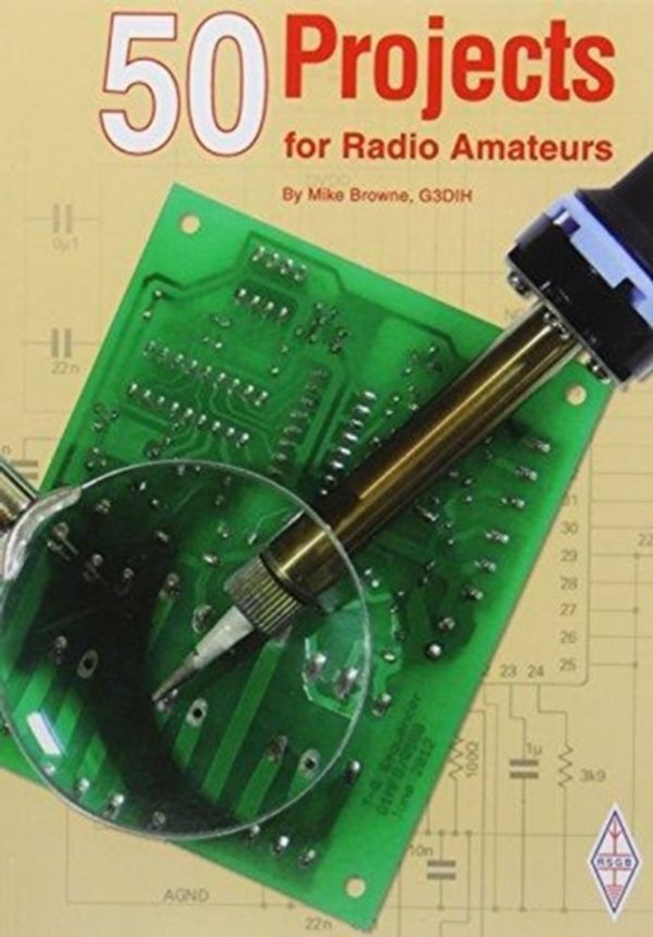 Cover Art for 9781910193525, 50 Projects for Radio Amateurs by Mike Browne