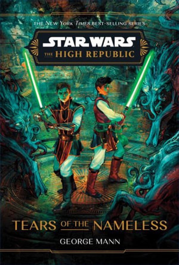 Cover Art for 9781368095174, Star Wars: The High Republic: Tears of the Nameless by George Mann