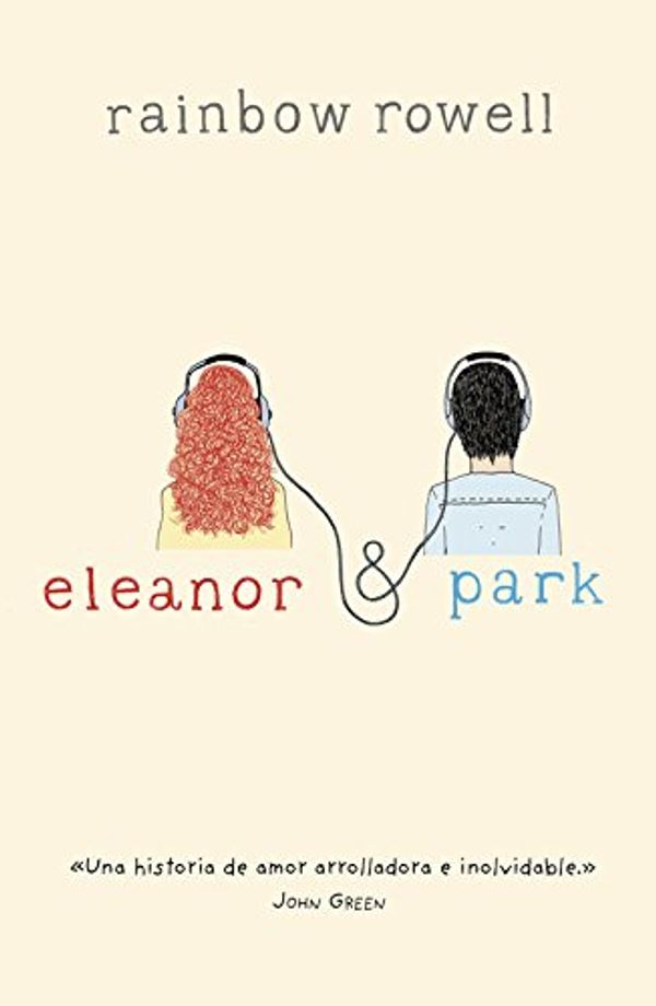 Cover Art for 9788420415703, Eleanor Y Park by Rainbow Rowell