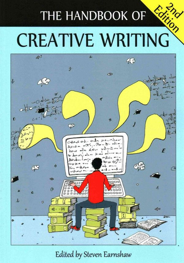Cover Art for 9780748689392, THE HANDBOOK OF CREATIVE WRITING by Steven Earnshaw