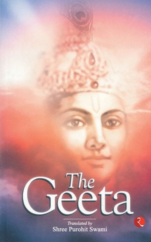 Cover Art for 9788129100733, The Geeta by Shree Purohit Swami
