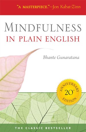 Cover Art for 9780861719990, Mindfulness in Plain English by Bhante Henepola Gunaratana