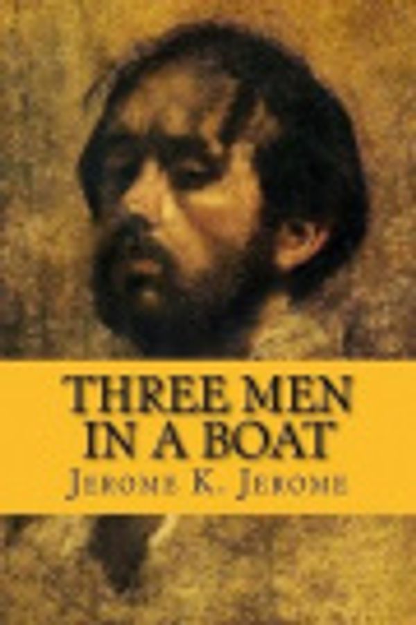 Cover Art for 9781533083999, Three Men in a Boat by Jerome K. Jerome, Rolf McEwen