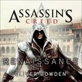 Cover Art for 9781452656717, Renaissance by Oliver Bowden